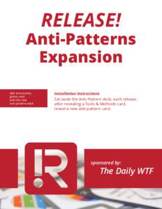 RELEASE!  Anti-Patterns Expansion Add some quirky, global rules