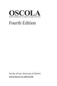 OSCOLA Oxford Standard for the Citation of Legal Authorities Fourth Edition  Faculty of Law, University of Oxford