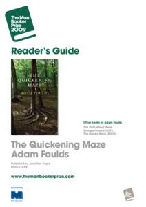 Reader’s Guide  Other books by Adam Foulds The Truth About These Strange Times (2OO7) The Broken Word (2OO8)