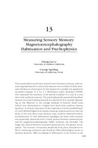 13 Measuring Sensory Memory: Magnetoencephalography Habituation and Psychophysics Zhong-Lin Lu