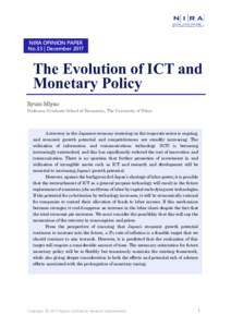 NIRA OPINION PAPER No.33 | December 2017 The Evolution of ICT and Monetary Policy Ryuzo Miyao