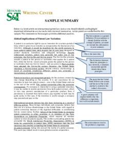 SAMPLE SUMMARY Below	is	a	brief	article	on	international	patent	law.	Just	as	you	should	identify	and	highlight	 important	information	as	you	read	a	text	you	must	summarize,		so	key	points	are	underlined	in	this sample.	T