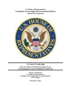U.S. House of Representatives  Committee on Oversight and Government Reform Darrell Issa, Chairman  A Crisis of Leadership
