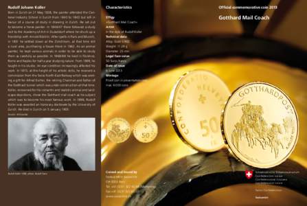 Rudolf Johann Koller  Characteristics Official commemorative coin 2013