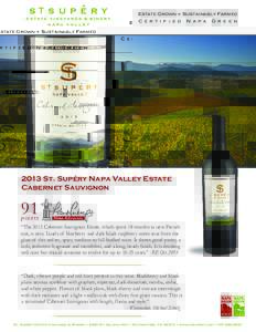 Estate Grown + Sustainably Farmed Certified Napa Green 2013 St. Supéry Napa Valley Estate Cabernet Sauvignon