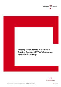 TRADING RULES FOR THE AUTOMATED TRADING SYSTEM, XETRA® (EXCHANGE ELECTRONIC TRADING)