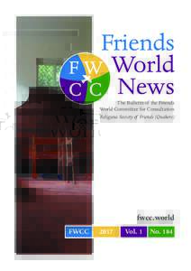 Friends World News The Bulletin of the Friends World Committee for Consultation