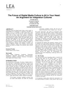 1  Vol 16 Issue 2 – 3 The Future of Digital Media Culture is All in Your Head: An Argument for Integration Cultures