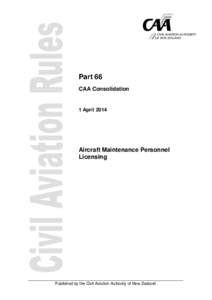 CAA Consolidation, Civil Aviation Rules, Part 66