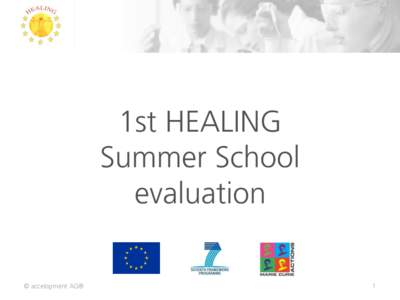 1st HEALING Summer School evaluation © accelopment AG®  1