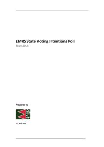 EMRS State Voting Intentions Poll May 2014 Prepared by  st