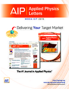 MEDIA KIT[removed]Delivering Your Target Market The #1 Journal in Applied Physics*