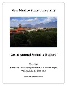 New Mexico State UniversityAnnual Security Report Covering: NMSU Las Cruces Campus and DACC Central Campus With Statistics for