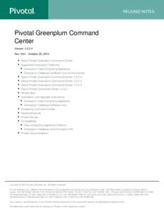RELEASE NOTES  Pivotal Greenplum Command Center VersionRev: A01 – October 20, 2014