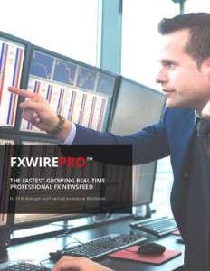 FXWIREPRO  TM THE FASTEST GROWING REAL-TIME PROFESSIONAL FX NEWSFEED