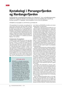 Tema  Kystøkologi i Porsangerfjorden og Hardangerfjorden Porsangerfjorden og Hardangerfjorden fungerer som “laboratorier” i kyst- og fjordøkologiprosjektet EPIGRAPH. I begge disse fjordene er det én fiskeart som h