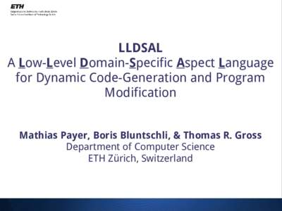 Software engineering / Computing / Software / Assembly languages / Object-oriented programming languages / Low-level programming language / Binary translation / Inline assembler / Just-in-time compilation / ETH Zurich / High-level programming language / D