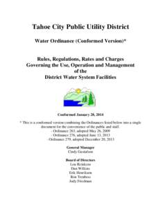 Tahoe City Public Utility District Water Ordinance (Conformed Version)* Rules, Regulations, Rates and Charges Governing the Use, Operation and Management of the
