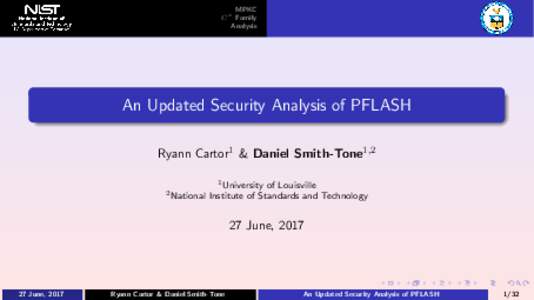 MPKC C ∗ Family Analysis An Updated Security Analysis of PFLASH Ryann Cartor1 & Daniel Smith-Tone1,2