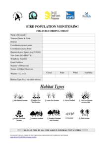 BIRD POPULATION MONITORING FIELD RECORDING SHEET Name of Compiler Transect Name & Code District Coordinates at start point