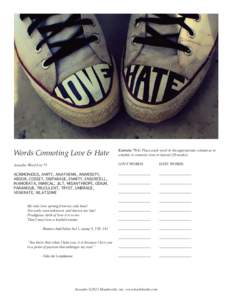 Words Connoting Love & Hate  Exercise 75-1: Place each word in the appropriate column as to whether it connotes love or hatred (20 marks)  Avocabo Word List 75