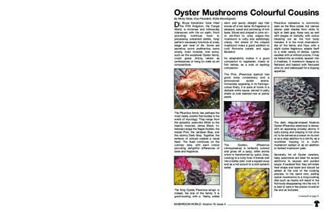 Local, Local, Local!  Oyster Mushrooms Colourful Cousins he American Oxford Dictionary recently named “locavore” as the