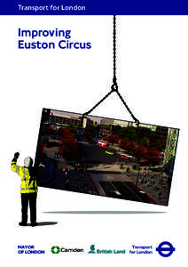 Transport for London  Improving Euston Circus  MAYOR