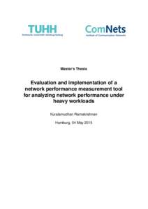 Master’s Thesis  Evaluation and implementation of a network performance measurement tool for analyzing network performance under heavy workloads