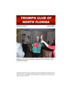 TRIUMPH CLUB OF NORTH FLORIDA Volume 21, Issue 1 January 2009