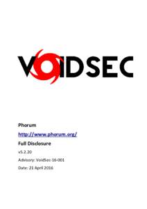 Phorum http://www.phorum.org/ Full Disclosure v5.2.20 Advisory: VoidSecDate: 21 April 2016