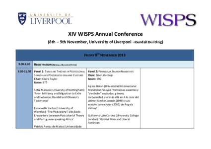 XIV WISPS Annual Conference (8th – 9th November, University of Liverpool –Rendall Building) FRIDAY 8TH NOVEMBERREGISTRATION (RENDALL BUILDING FOYER)