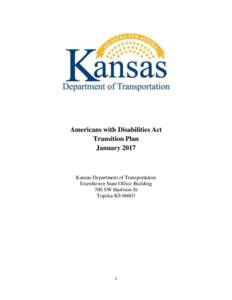 Americans with Disabilities Act Transition Plan January 2017 Kansas Department of Transportation Eisenhower State Office Building