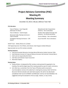 Plaistow Commuter Rail Extension Study  Project Advisory Committee (PAC) Meeting #5 Meeting Summary December 16, 2014, 1:00 pm, Atkinson Town Hall