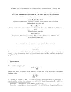INTEGERS: ELECTRONIC JOURNAL OF COMBINATORIAL NUMBER THEORY), #A31  ON THE IRRATIONALITY OF A DIVISOR FUNCTION SERIES John B. Friedlander1 Department of Mathematics, University of Toronto, Toronto, Ontario M5S 3G