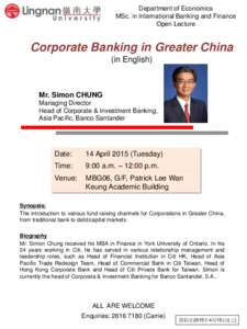 Department of Economics MSc. in International Banking and Finance Open Lecture Corporate Banking in Greater China (in English)