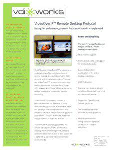 Remote desktop / VideoOverIP / Virtual desktop / Remote desktop software / VMware / X Window System / Remote Desktop Protocol / Pano Logic / Comparison of VMware Fusion and Parallels Desktop / Software / System software / Computing