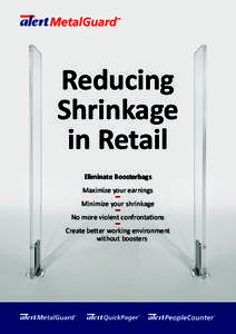 Reducing Shrinkage in Retail Eliminate Boosterbags Maximize your earnings Minimize your shrinkage