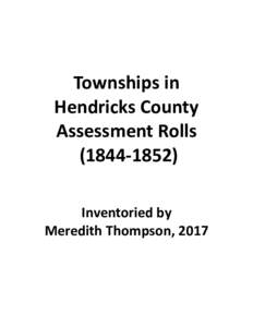 Townships in Hendricks County Assessment RollsInventoried by Meredith Thompson, 2017