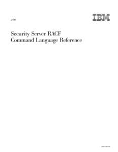 z/OS V1R5.0 Security Server RACF Command Language Reference