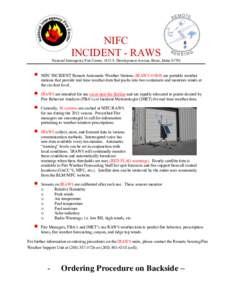 NIFC INCIDENT - RAWS National Interagency Fire Center, 3833 S. Development Avenue, Boise, IdahoNIFC INCIDENT Remote Automatic Weather Stations (IRAWS #5869) are portable weather
