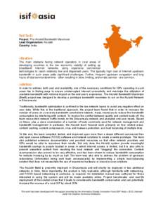 fast facts Project: The AirJaldi Bandwidth Maximizer Lead Organization: AirJaldi Country: India  situation