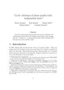 Cyclic colorings of plane graphs with independent faces∗ Jernej Azarija† Rok Erman† Daniel Kr´al’‡ Matjaˇz Krnc†