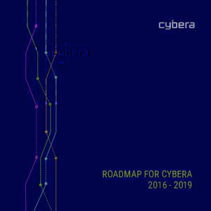 ROADMAP FOR CYBERA CYBERA’S STRATEGIC PLAN DIRECTS AN ANNUAL ACTION PLAN. EACH ACTION PLAN
