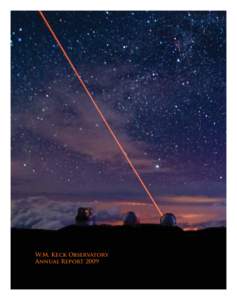 W.M. Keck Observatory Annual Report 2009 annual_report_2009.indd[removed]:52:48 AM