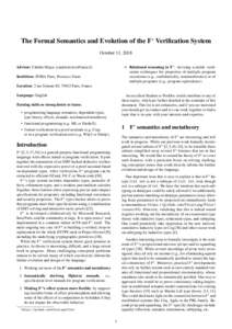 The Formal Semantics and Evolution of the F? Verification System October 11, Relational reasoning in F? : devising scalable verification techniques for properties of multiple program executions (e.g., confidentia