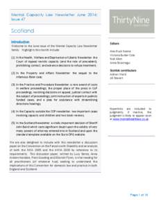 Mental Capacity Law Newsletter June 2014: Issue 47 Scotland Introduction Welcome to the June issue of the Mental Capacity Law Newsletter