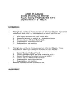 ORDER OF BUSINESS BOARD OF ESTIMATE & TAXATION Regular Meeting of Wednesday Oct 9, 2013 City Hall, Room 317 @ 4:00 p.m.  NEW BUSINESS