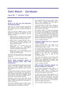Debt Watch - Caribbean Issue No. 7: October 2008 News China is to join the Inter-American Development Bank