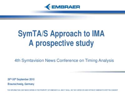 SymTA/S Approach to IMA - A Prospective study