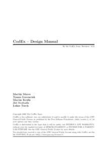CodEx – Design Manual By the CodEx Team. Revision: 1474 Martin Mares Tomas Gavenciak Martin Krulis